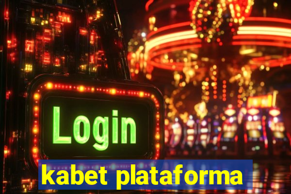 kabet plataforma